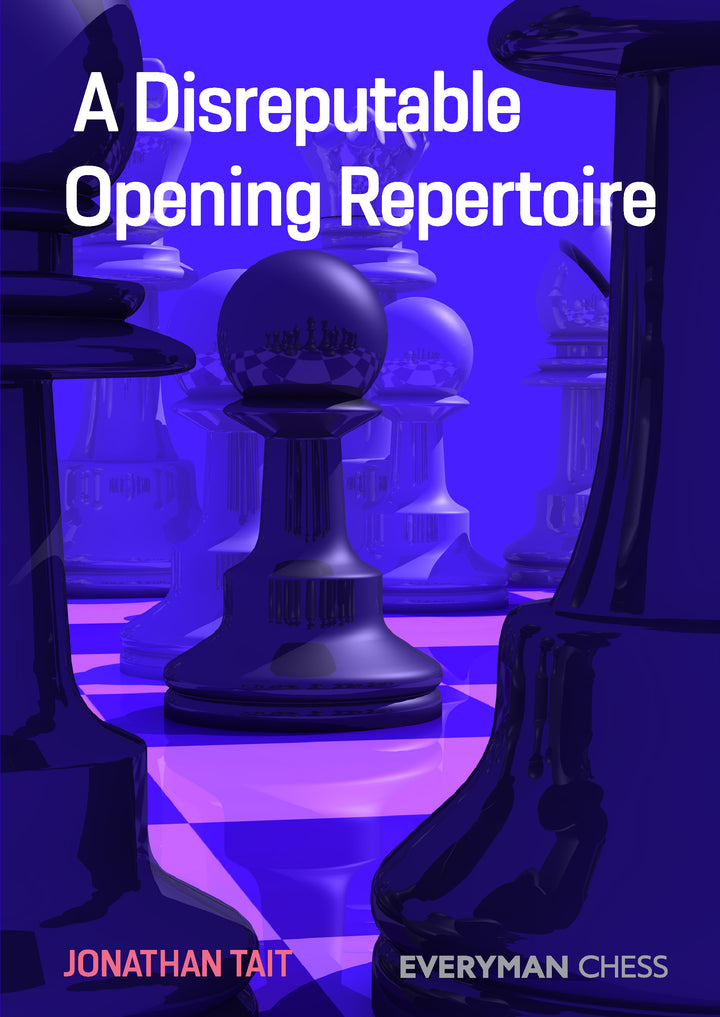 A Disreputable Opening Repertoire - extract