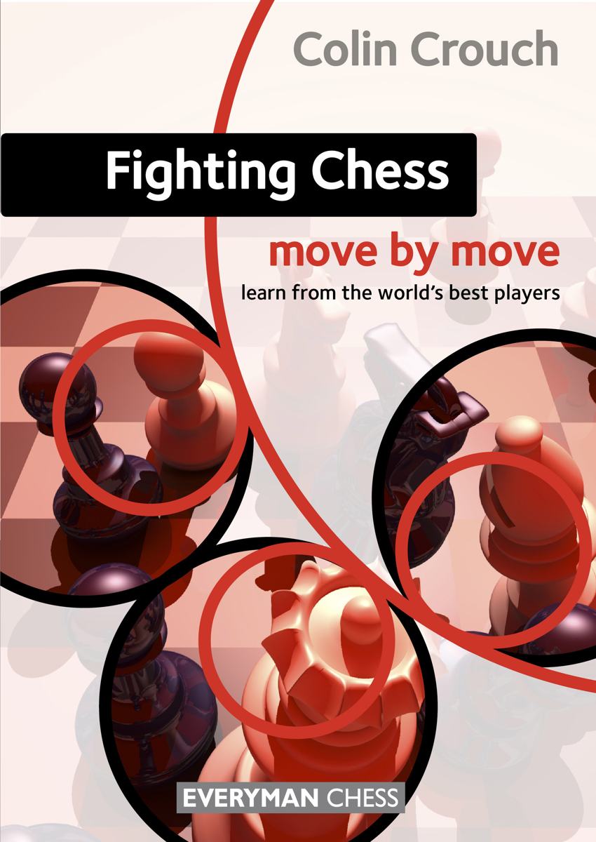 Fighting Chess: Move by Move 