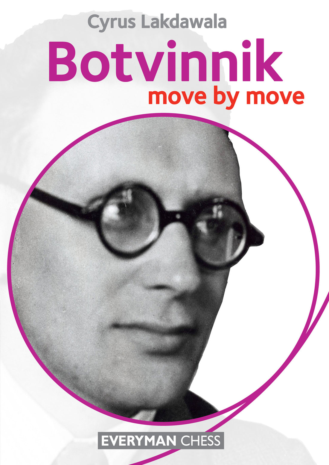 Botvinnik: Move by Move