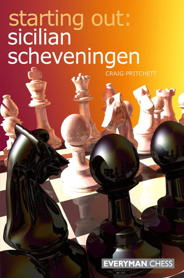 Starting Out: Sicilian Scheveningen