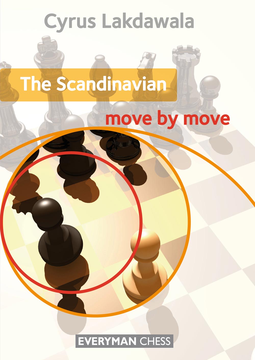 The Scandinavian: Move by Move 